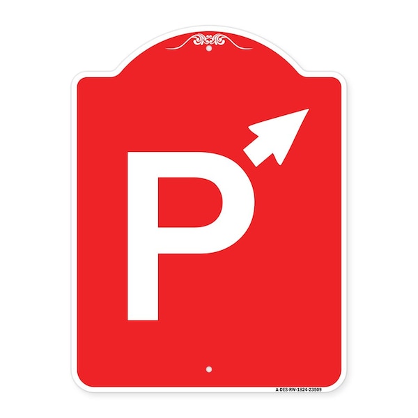 Signmission PWith Up Arrow Pointing Right, Red & White Aluminum Architectural Sign, 18" x 24", RW-1824-23509 A-DES-RW-1824-23509 - main
